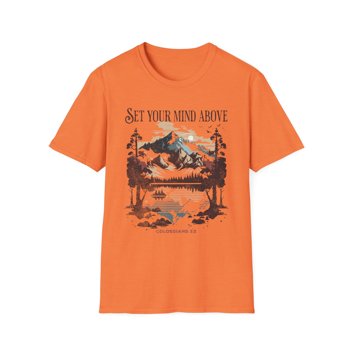 Set Your Mind Above T-shirt - Colossians