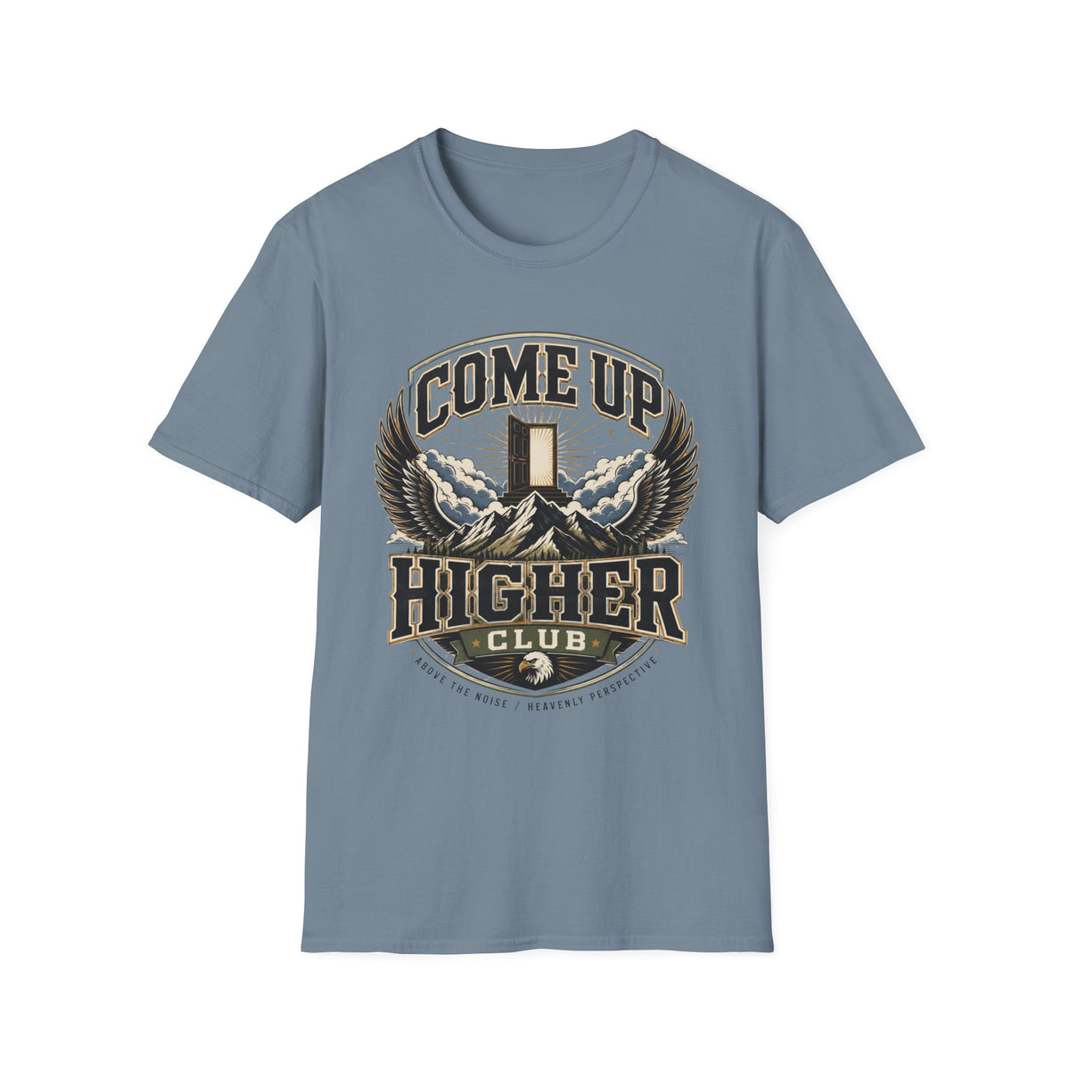 Come Up Higher Club T-shirt