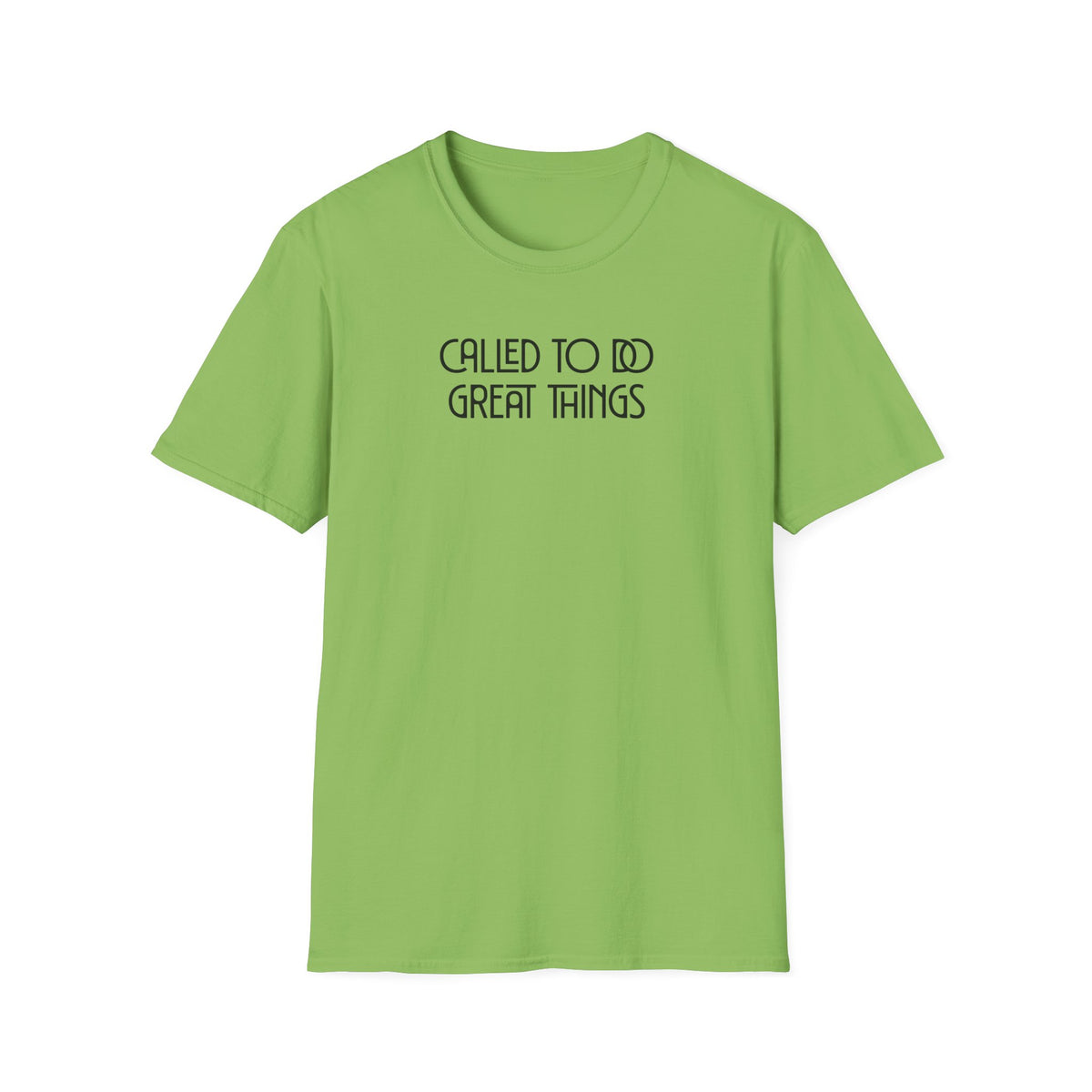 Called To Do Great Things T-shirt