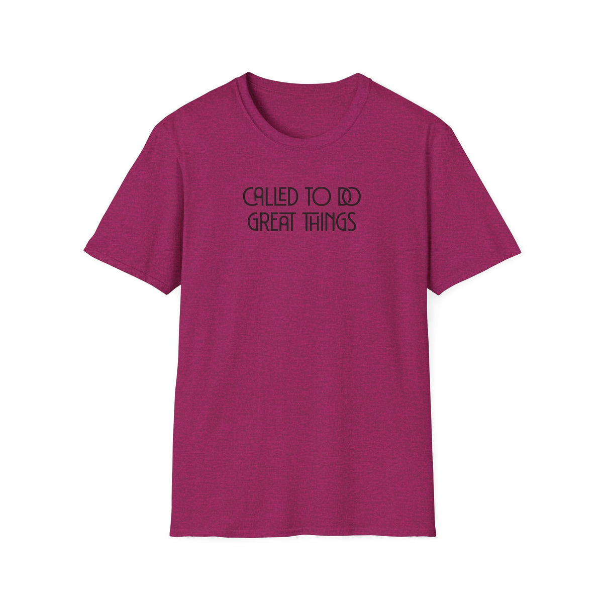 Called To Do Great Things T-shirt
