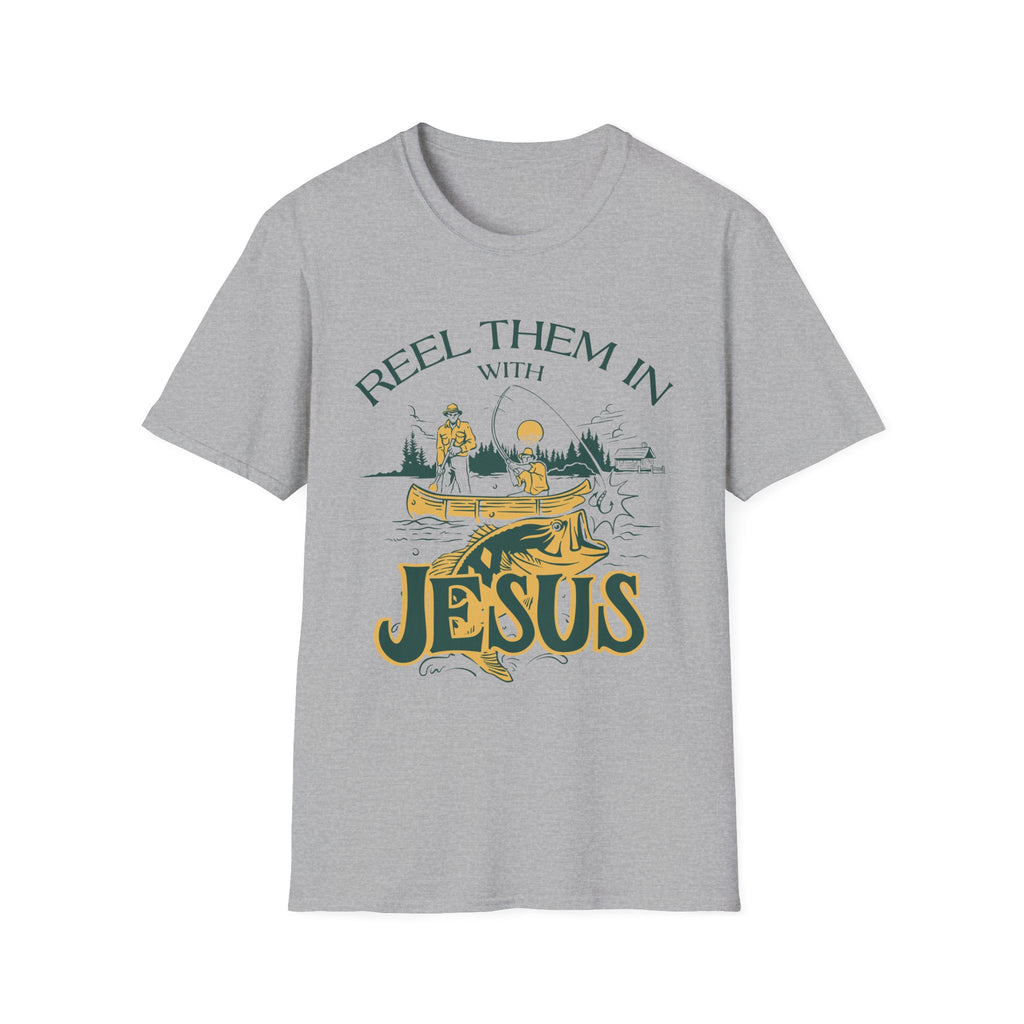 Reel Them In With Jesus T-shirt