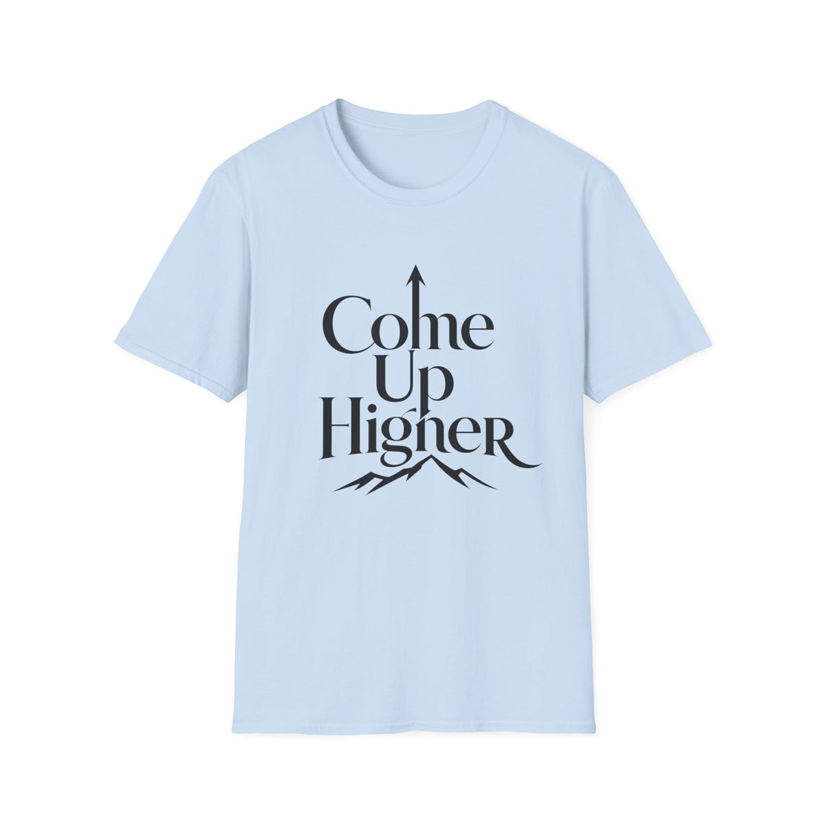 Come Up Higher - Arrow T-shirt