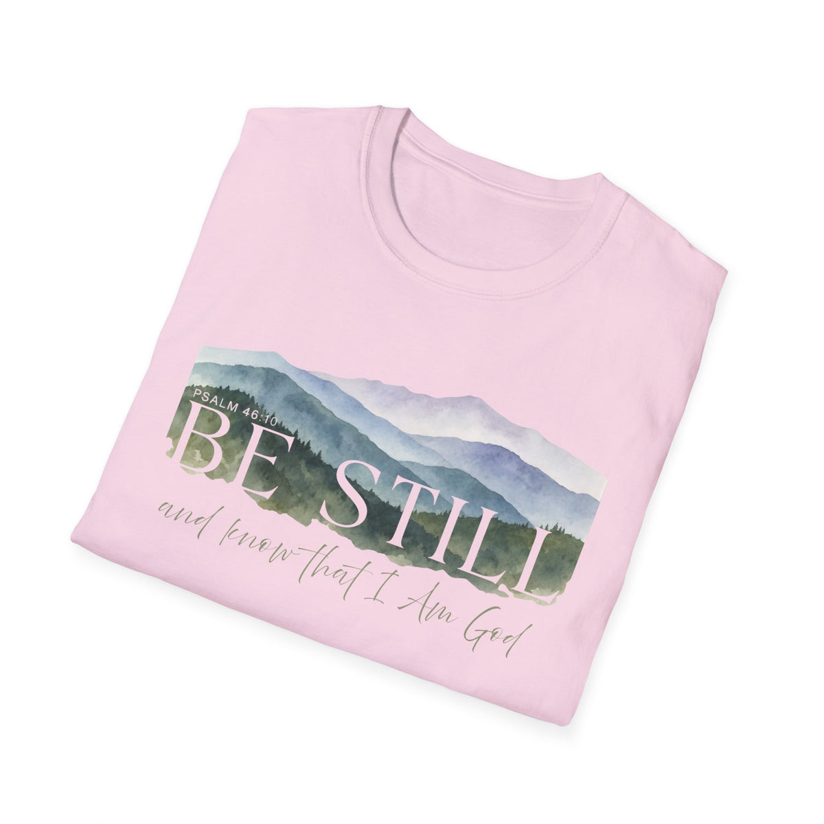 Be Still T-shirt
