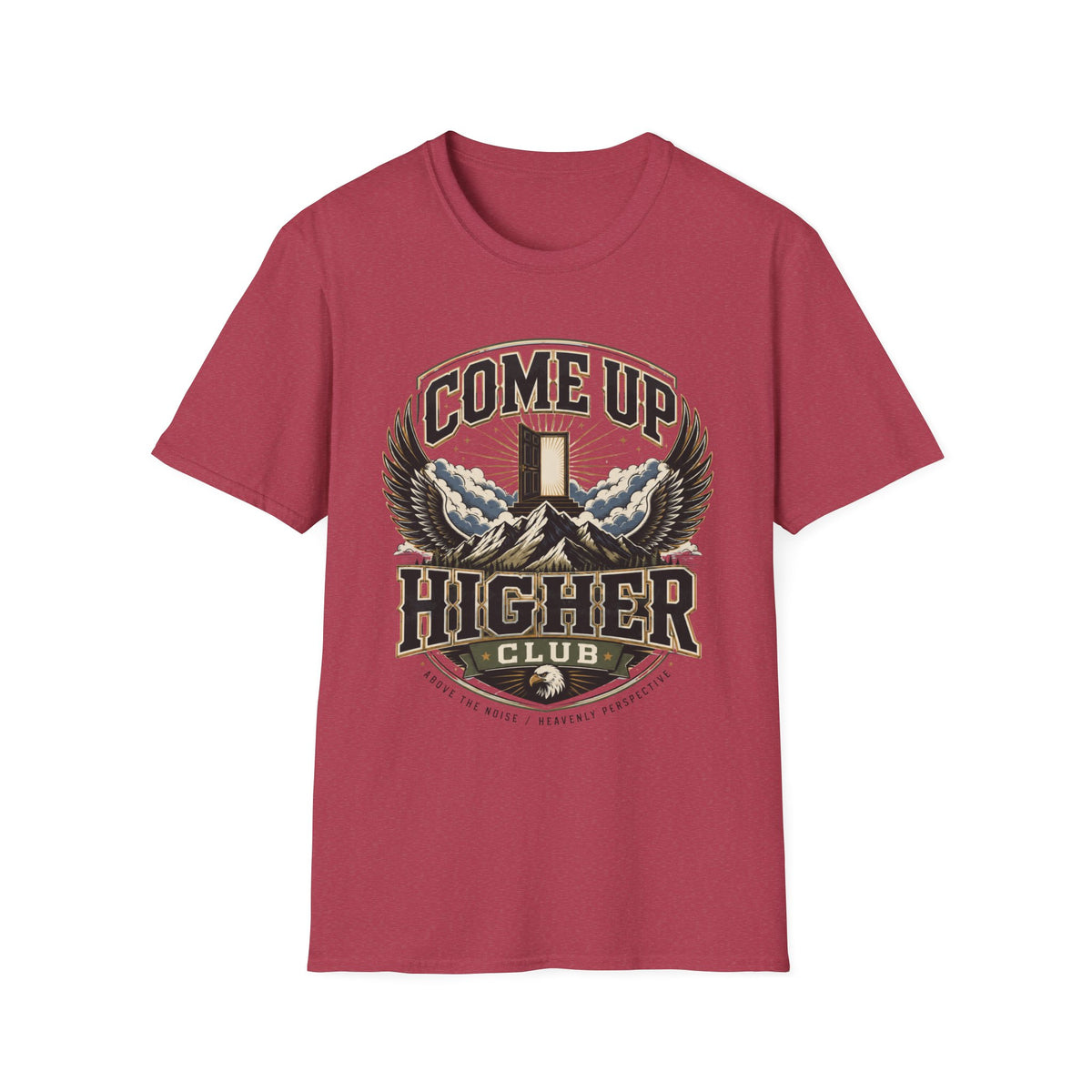 Come Up Higher Club T-shirt
