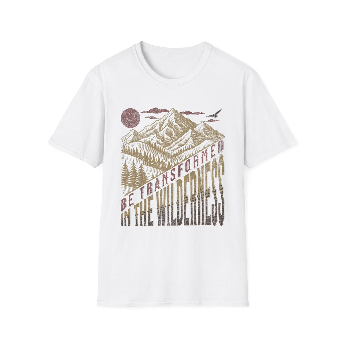 Be Transformed In The Wilderness T-shirt
