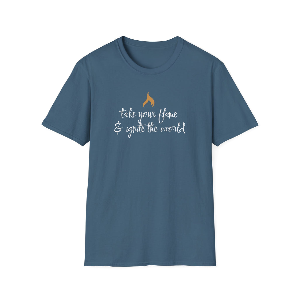Take Your Flame & Ignite The World T-shirt - gold flame