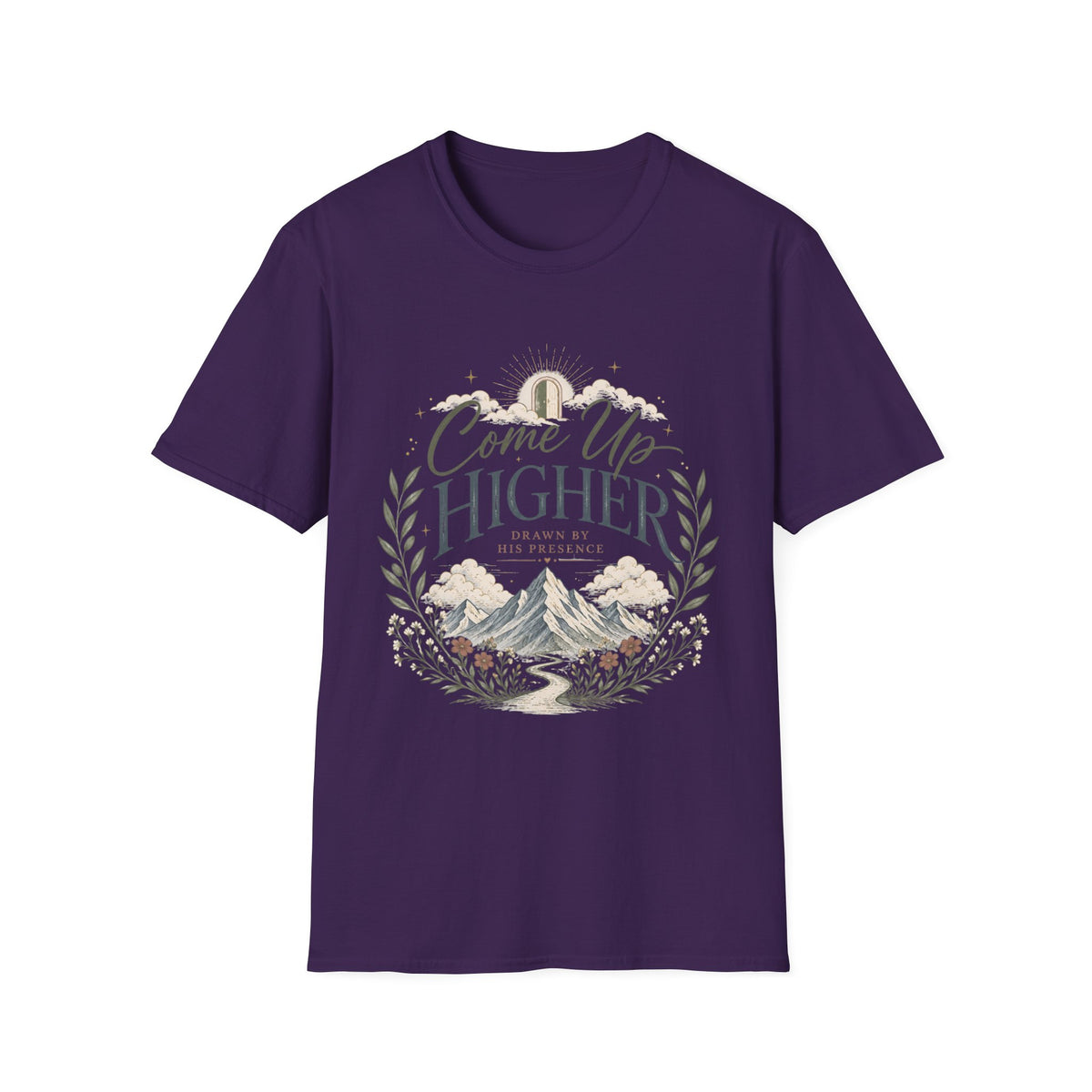 Come Up Higher - Drawn By His Presence T-shirt