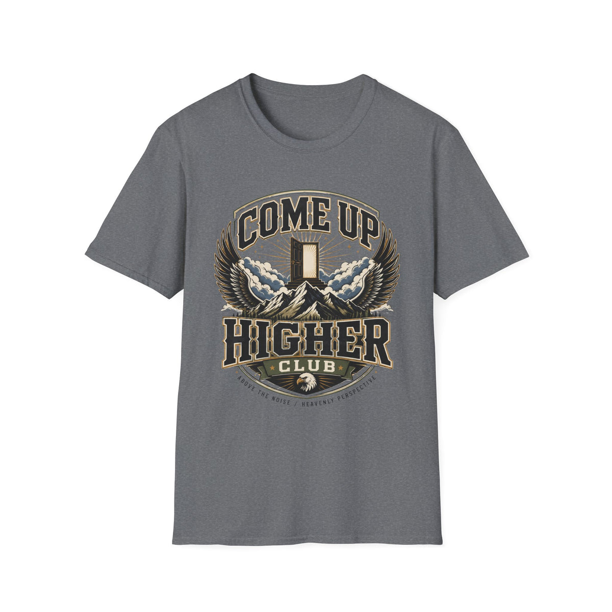 Come Up Higher Club T-shirt