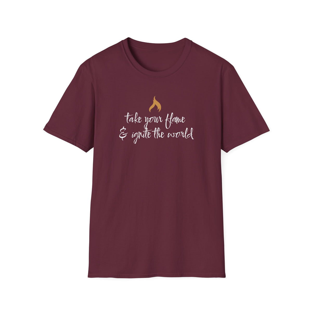 Take Your Flame & Ignite The World T-shirt - gold flame