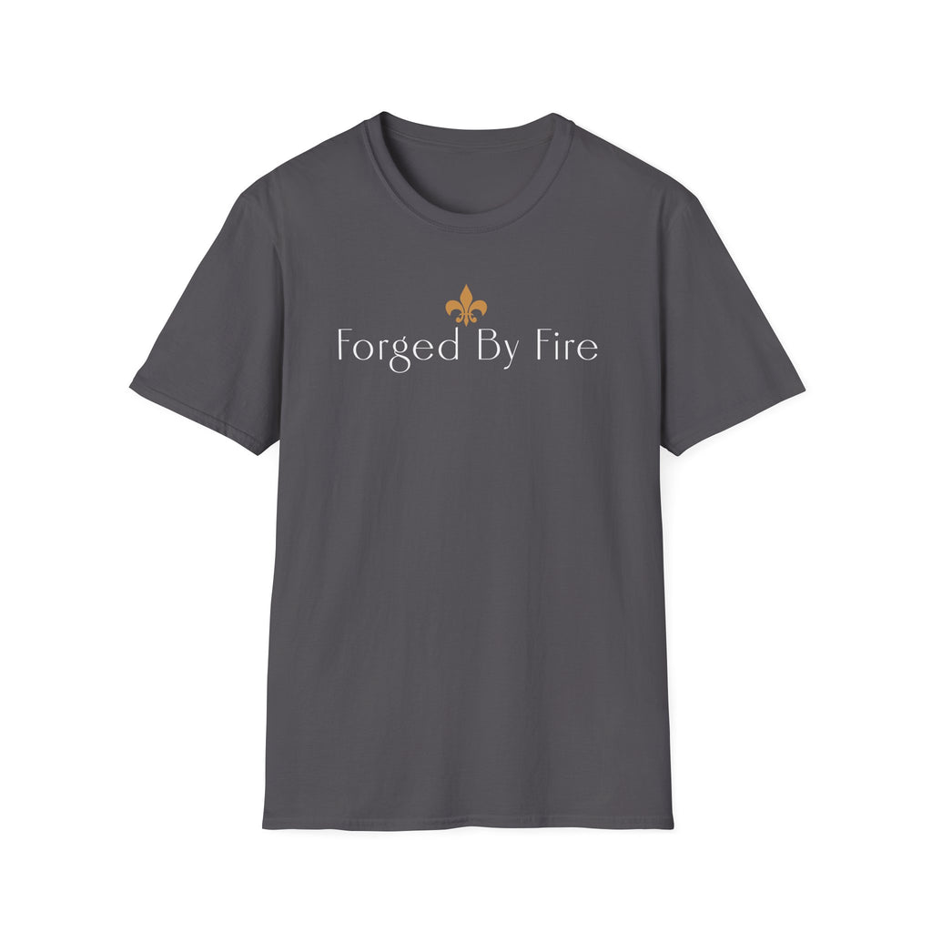 Forged By Fire T-shirt