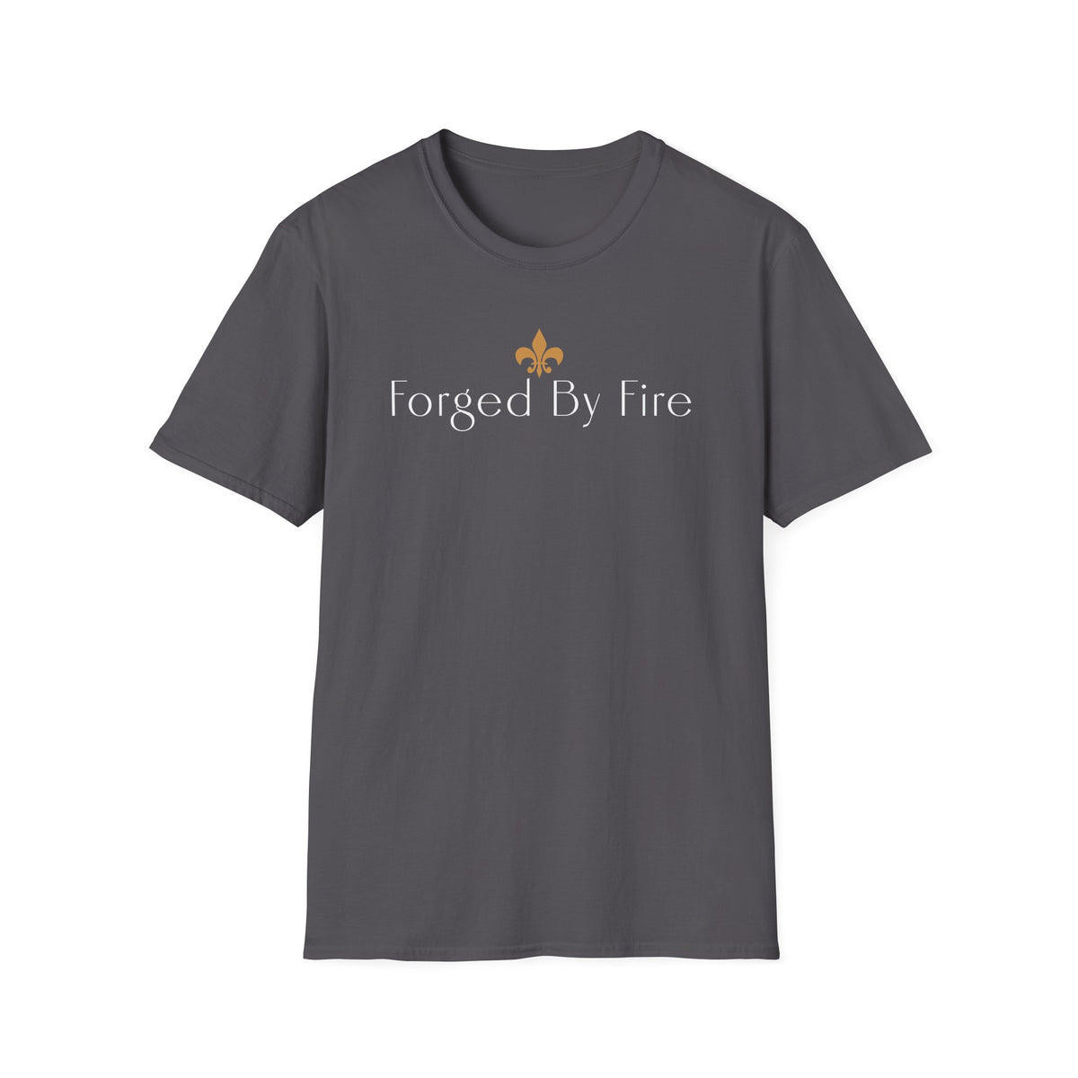 Forged By Fire T-shirt