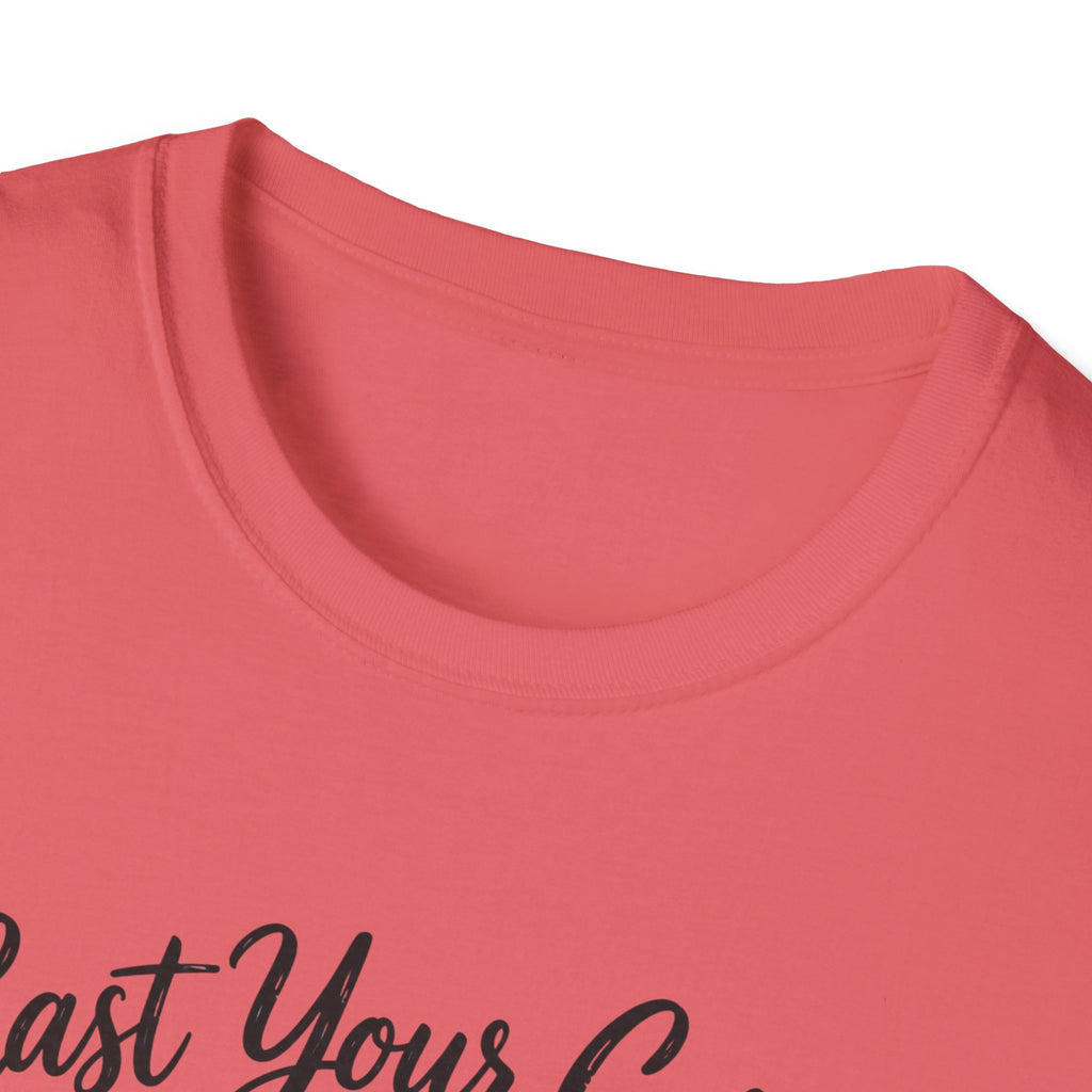 Cast Your Cares T-shirt