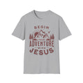 Begin Your Adventure With Jesus T-shirt