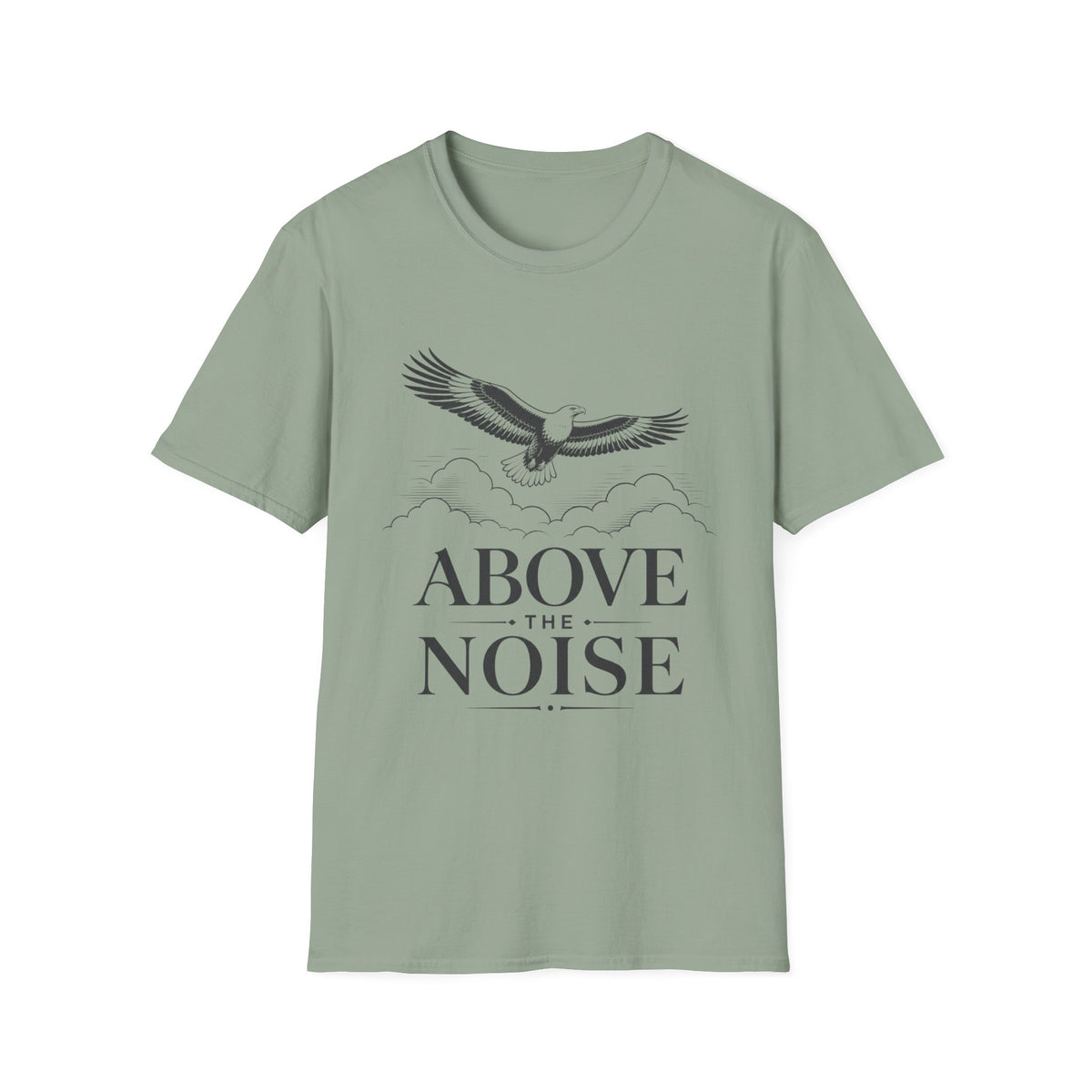 Above the Noise T‑Shirt — Soaring Eagle