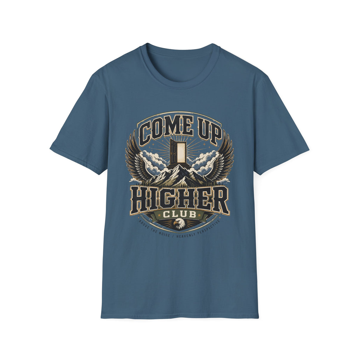 Come Up Higher Club T-shirt