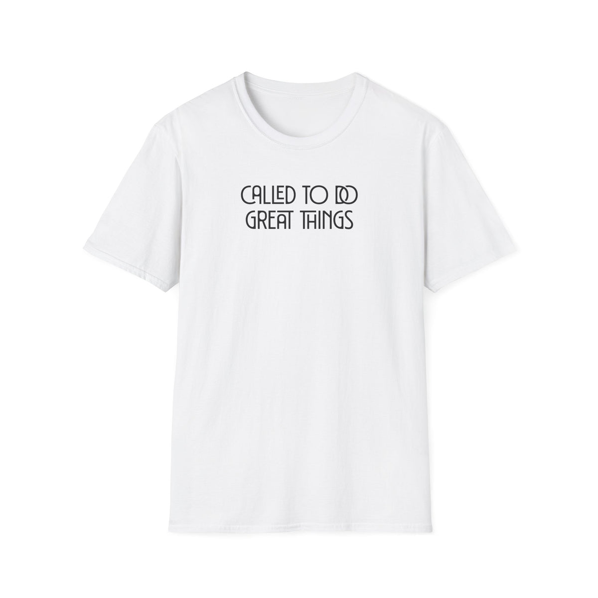Called To Do Great Things T-shirt