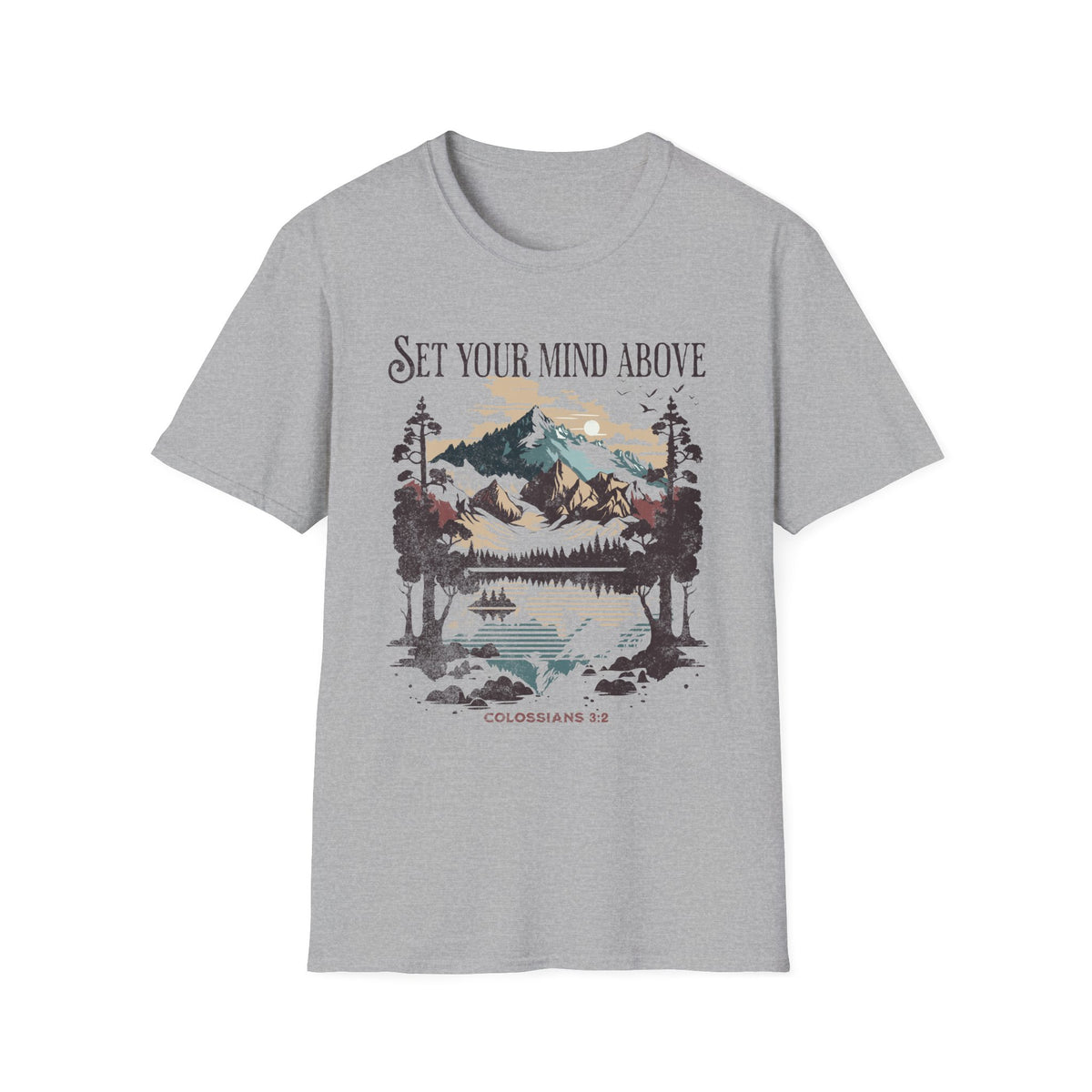 Set Your Mind Above T-shirt - Colossians