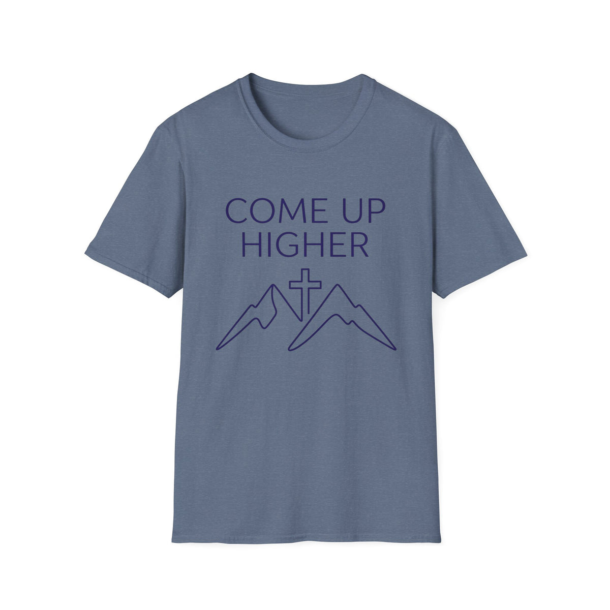 Come Up Higher - Mnts and Cross T-shirt