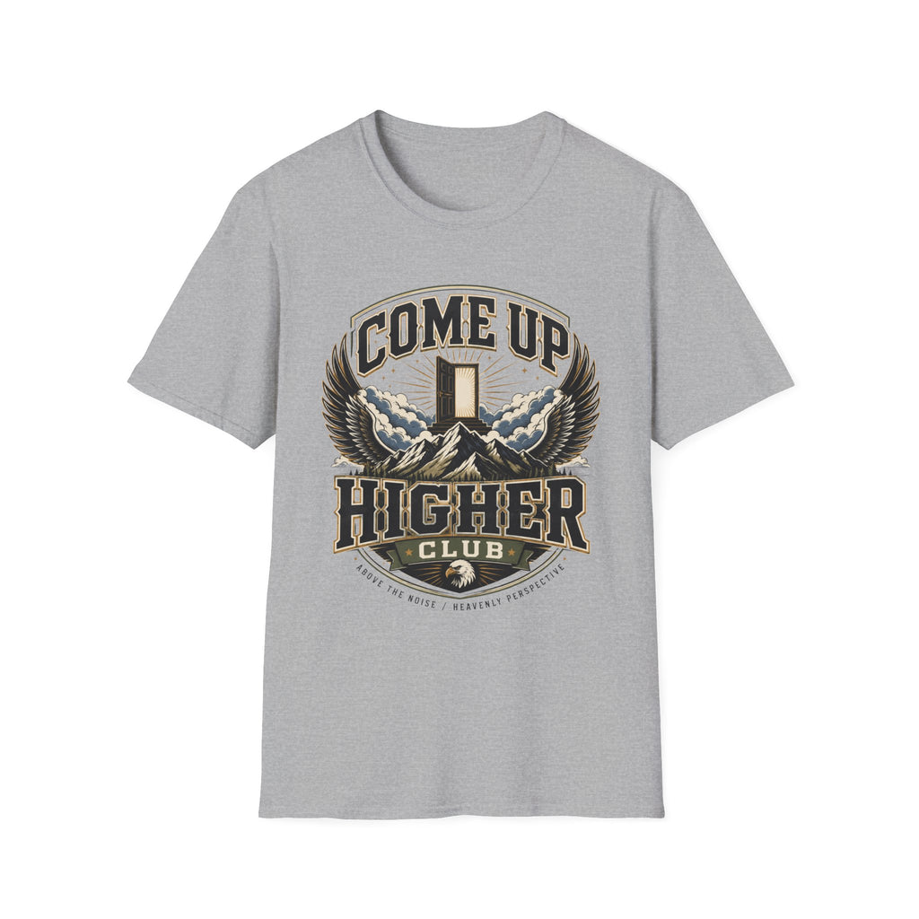 Come Up Higher Club T-shirt