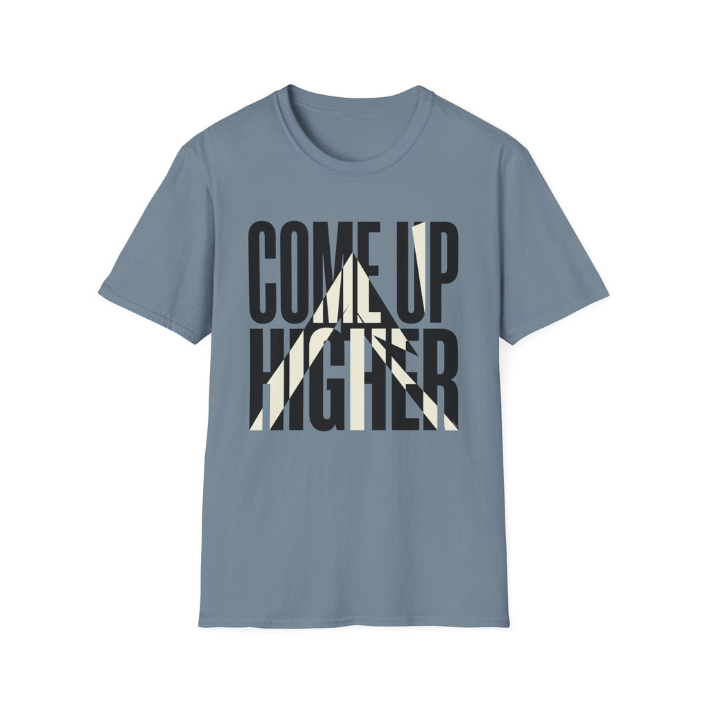 Come Up Higher - black and white T-shirt
